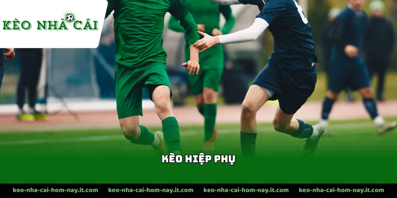 Quy tắc quan trọng cần nắm khi tham gia cược kèo hiệp phụ